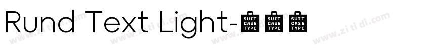 Rund Text Light字体转换
